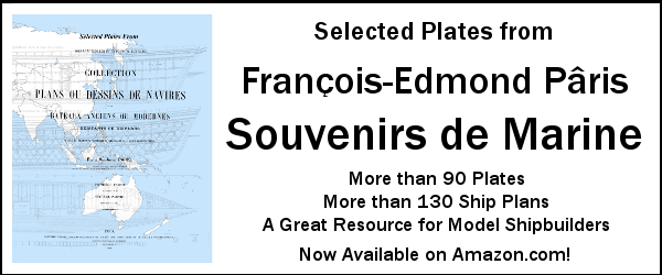 TheModelShipwright.com’s Selected Plates from Souvenirs de Marine which features more than 90 plates from the first two volumes of the 1882 François-Edmond Pâris work “Souvenirs de marine.”